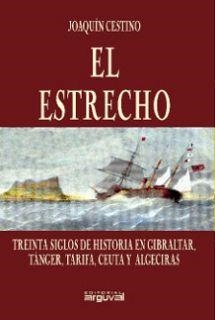 ESTRECHO DE GIBRALTAR, EL | 9788495948717 | CESTINO PEREZ, JOAQUIN