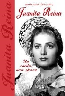 JUANITA REINA, UN ESTILO, UNA ÉPOCA | 9788496435506 | PÉREZ ORTIZ, MARÍA JESÚS