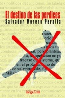 DESTINO DE LAS PERDICES, EL | 9788496435162 | MORENO PERALTA, SALVADOR