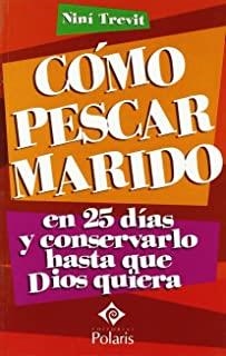 CÓMO PESCAR MARIDO EN 25 DÍAS | 9788496435636 | TREVIT, NINÍ