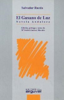GUSANO DE LUZ, EL | 9788489672215 | RUEDA, SALVADOR