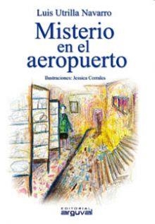 MISTERIO EN EL AEROPUERTO | 9788489672918 | UTRILLA NAVARRO, LUIS
