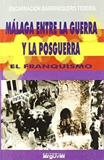 MÁLAGA ENTRE LA GUERRA Y LA POSGUERRA | 9788486167844 | BARRANQUERO, ENCARNACIÓN