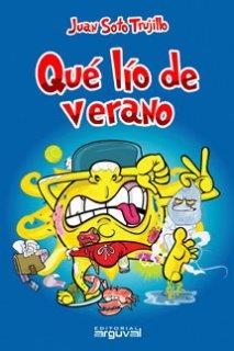QUÉ LÍO DE VERANO | 9788496435537 | SOTO TRUJILLO, JUAN