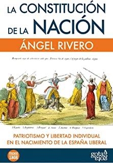 CONSTITUCIÓN DE NACIÓN, LA | 9788496729254 | RIVERO RODRÍGUEZ, ÁNGEL