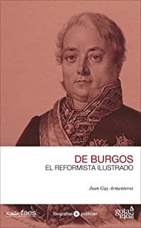 JAVIER DE BURGOS, EL REFORMISTA ILUSTRADO | 9788496729841 | GAY ARMENTEROS, JUAN