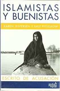 ISLAMISTAS Y BUENISTAS | 9788496729124 | JESPERSEN, KAREN / PITTELKOW, RALF