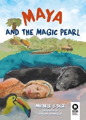 MAYA AND THE MAGIC PEARL | 9788416994571 | LODGE, MICHELE