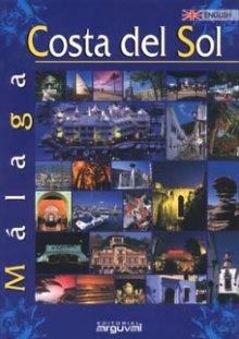 MÁLAGA. COSTA DEL SOL (INGLÉS) | 9788489672550 | MATEO AVILÉS, ELÍAS DE / CRESPO FEUILLERAT, FELIPE