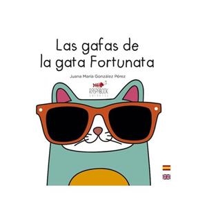 GAFAS DE LA GATA FORTUNATA, LAS | 9788494518614 | GONZÁLEZ PÉREZ, JUANA MARÍA
