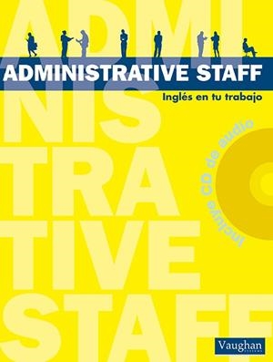 ADMINISTRATIVE STAFF | 9788496469501 | VARIOS AUTORES