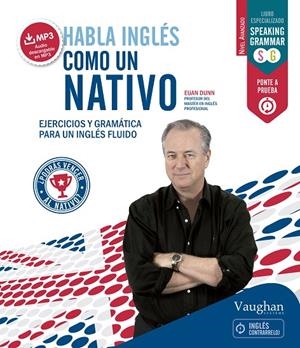 HABLA INGLÉS COMO UN NATIVO 2 | 9788416094493 | DUNN, EUAN