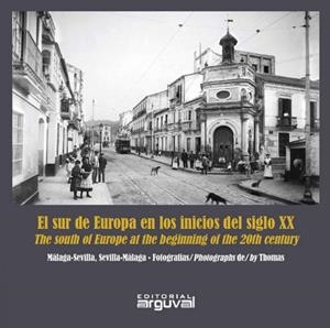 SUR DE EUROPA EN LOS INICIOS DSXX, EL | 9788415329527 | RAMÍREZ GONZÁLEZ, JAVIER