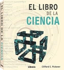 LIBRO DE LA CIENCIA, EL | 9789463593090 | A PICKOVER, CLIFFORD