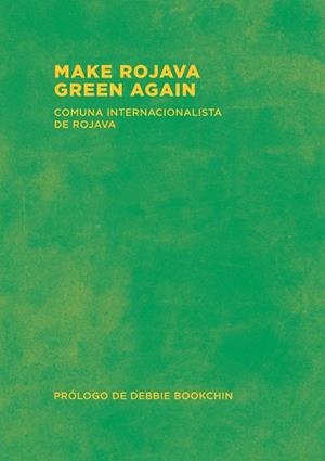 MAKE ROJAVA GREEN AGAIN | 9781916036550