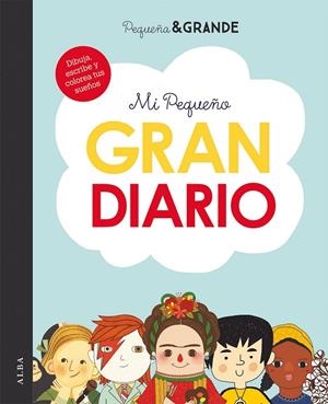 PEQUEÑO GRAN DIARIO, MI | 9788490656938 | SÁNCHEZ VEGARA, MARÍA ISABEL