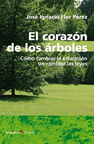 CORAZÓN DE LOS ÁRBOLES, EL | 9788418083457 | FLOR PÉREZ, JOSÉ IGNACIO