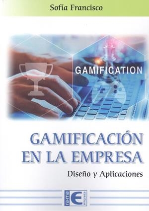 GAMIFICACION EN LA EMPRESA | 9788499649320 | FRANCISCO, SOFIA