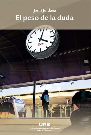 PESO DE LA DUDA, EL | 9788449089701 | JORDANA VIDAL, JORDI