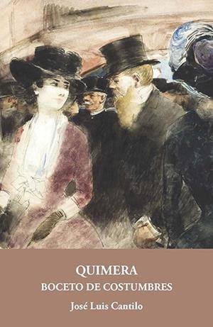 QUIMERA. BOCETO DE COSTUMBRES | 9788415499633 | CANTILO, JOSÉ LUIS