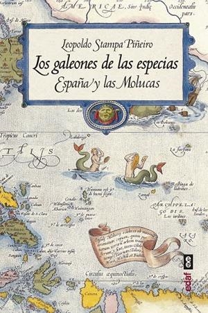 GALEONES DE LAS ESPECIAS, LOS | 9788441440210 | STAMPA, LEOPOLDO