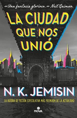 CIUDAD QUE NOS UNIÓ, LA | 9788417347710 | JEMISIN, N. K.