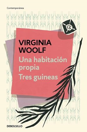 HABITACIÓN PROPIA, UNA / TRES GUINEAS | 9788466353793 | WOOLF, VIRGINIA