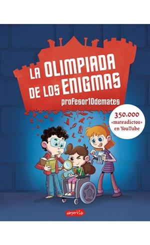 OLIMPIADA DE LOS ENIGMAS, LA | 9788417222970 | PROFESOR10MATES