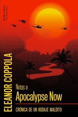 NOTAS A APOCALYSE NOW | 9788412022858 | COPPOLA, ELEANOR