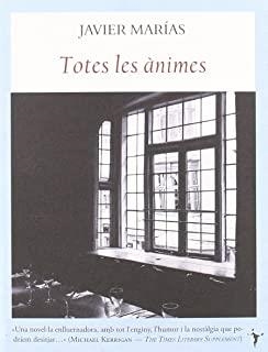 TOTES LES ANIMES | 9788496601581 | MARÍAS, JAVIER