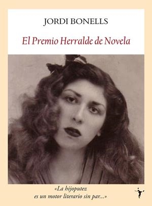 PREMIO HERRALDE DE NOVELA, EL | 9788493985530 | BONELLS, JORDI