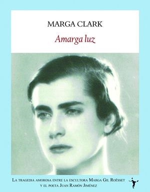 AMARGA LUZ | 9788496601963 | CLARK, MARGA