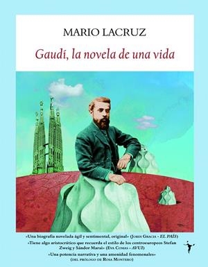 GAUDÍ  LA NOVELA DE UNA VIDA | 9788496601895 | LACRUZ, MARIO