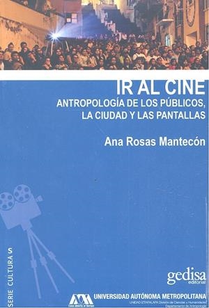 IR AL CINE | 9788416919420 | ROSAS MANTECÓN, ANA