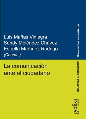 COMUNICACIÓN ANTE EL CIUDADANO, LA | 9788417690045 | VARIOS AUTORES