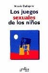 JUEGOS SEXUALES DE LOS NIÑOS, LOS | 9788474320084 | DALLAYRAC, NICOLE
