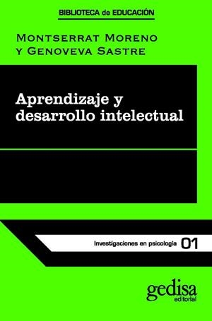 APRENDIZAJE Y DESARROLLO INTELECTUAL | 9788474320923 | MORENO MARIMON, M / SASTRE VILARRASA, G