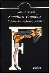 SOMÁTICA FAMILIAR | 9788474322125 | KORNBLIT, ANALÍA