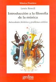 INTRODUCCIÓN A LA FILOSOFÍA DE LA MÚSICA | 9788474322675 | ROWELL, LEWIS