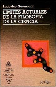 LÍMITES ACTUALES DE LA FILOSOFÍA DE LA CIENCIA | 9788474322750 | GEYMONAT, LUDOVICO
