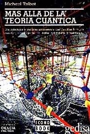 MAS ALLÁ DE LA TEORÍA CUÁNTICA | 9788474323214 | TALBOT, MICHAEL