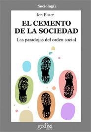 CEMENTO DE LA SOCIEDAD, EL | 9788474324020 | ELSTER, JON