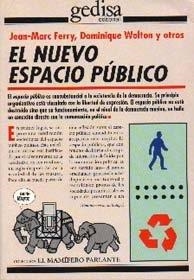 NUEVO ESPACIO PÚBLICO, EL | 9788474324341 | FERRY, J.M. / WOLTON, D. / Y OTROS