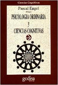 PSICOLOGÍA ORDINARIA Y CIENCIAS COGNITIVAS | 9788474324525 | ENGEL, PASCAL