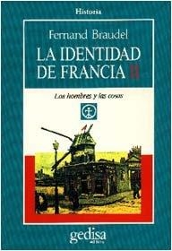 IDENTIDAD DE FRANCIA II, LA | 9788474324686 | BRAUDEL, FERNAND