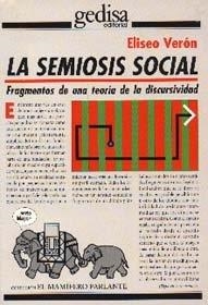 SEMIOSIS SOCIAL, LA | 9788474325027 | VERÓN, ELISEO