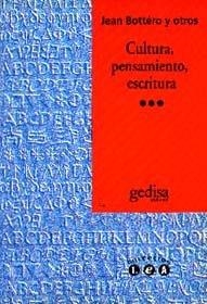 CULTURA, PENSAMIENTO, ESCRITURA | 9788474325249 | BOTTERO, JEAN Y OTROS