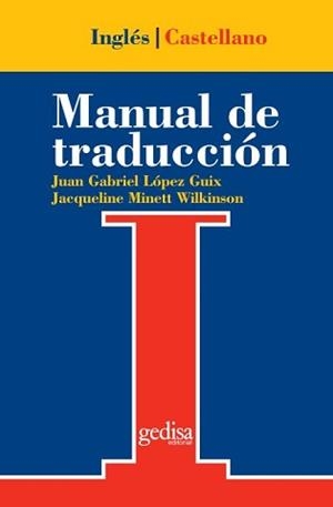 MANUAL DE TRADUCCIÓN INGLÉS-CASTELLANO | 9788474325522 | LÓPEZ GUIX, JUAN GABRIEL