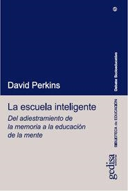 ESCUELA INTELIGENTE, LA | 9788474325607 | PERKINS, DAVID