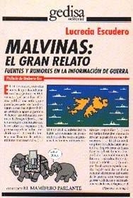 MALVINAS: EL GRAN RELATO | 9788474326086 | ESCUDERO CHAUVEL, LUCRECIA
